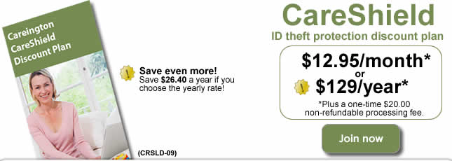 CareShield ID Theft Protection plan - $12.95/month or $129/year