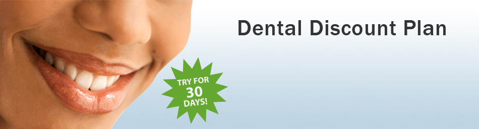 Dental Discount Plan